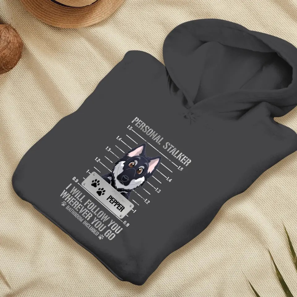 Personal Stalker - Custom Pet - Personalized Gifts for Dog Lovers - Unisex Sweater