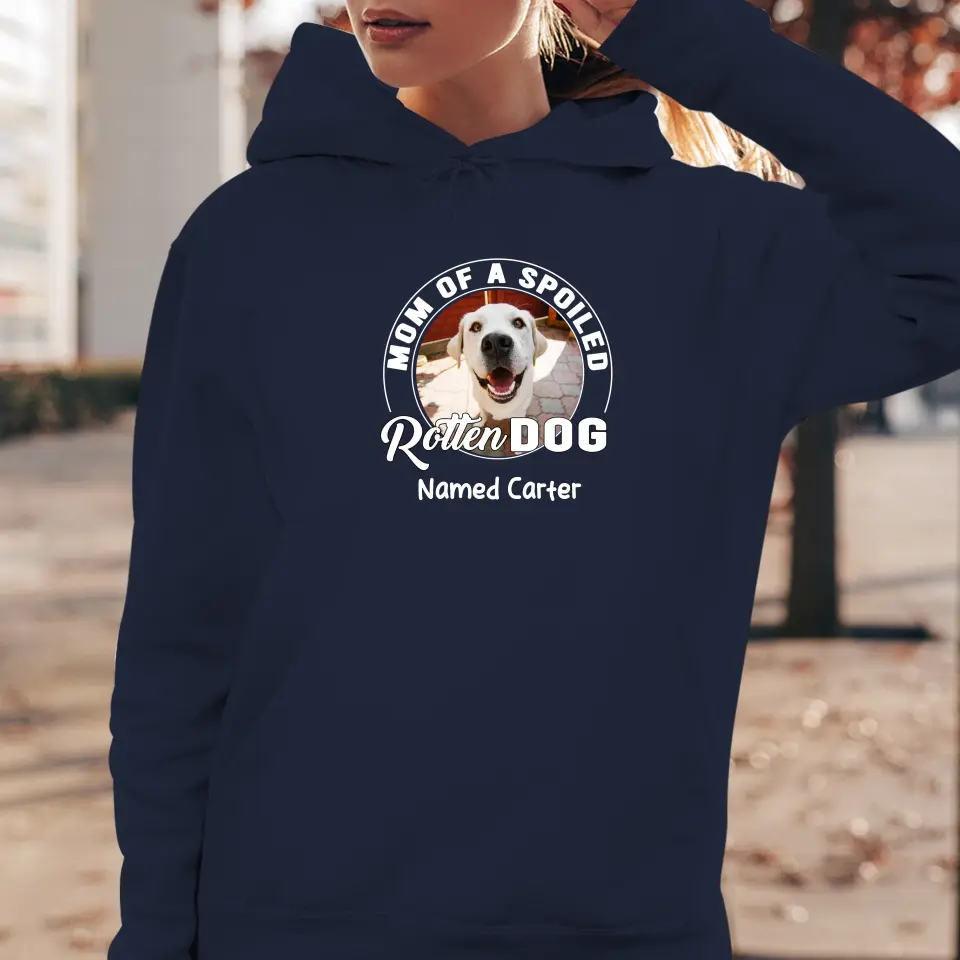 Spoiled Rotten - Custom Photo - Personalized Gift For Dog Lovers - Unisex Hoodie