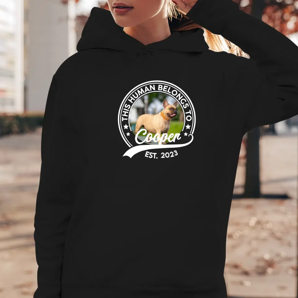 This Human Belongs To Photo - Custom Photo - Personalized Gifts For Dog Lovers - Unisex Hoodie