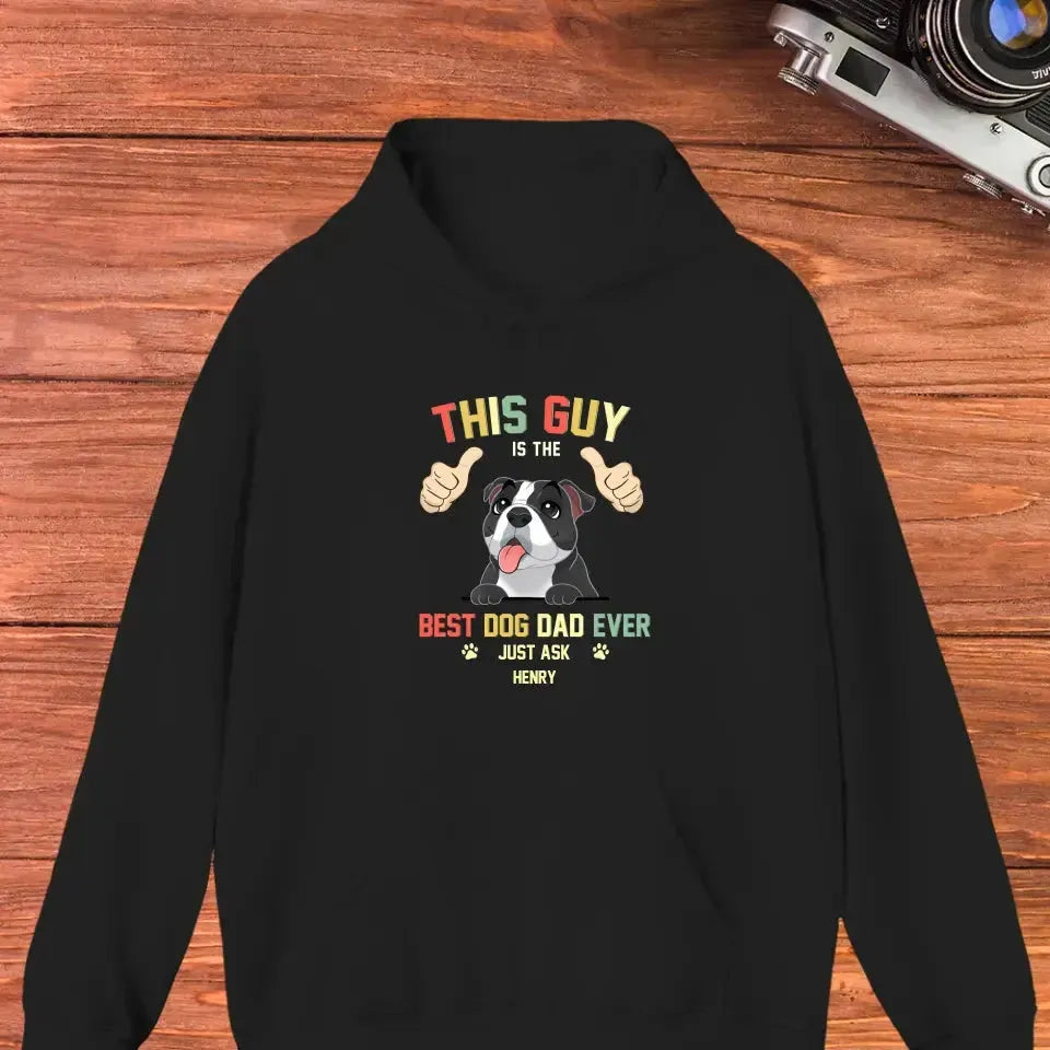 This Is The Best Dog Dad -  Custom Name - Personalized Gifts For Dog Lovers - Unisex Hoodie