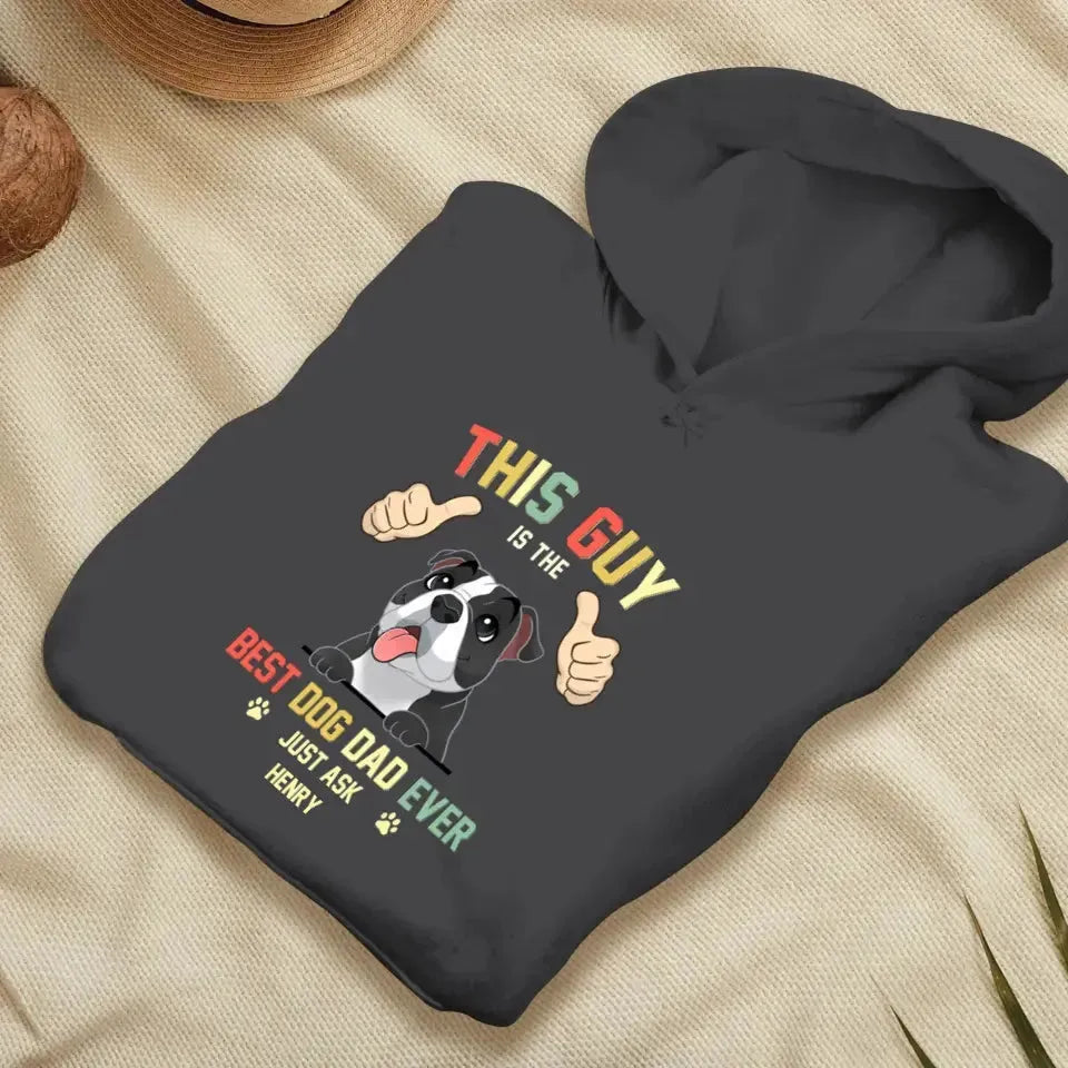 This Is The Best Dog Dad -  Custom Name - Personalized Gifts For Dog Lovers - Unisex Hoodie