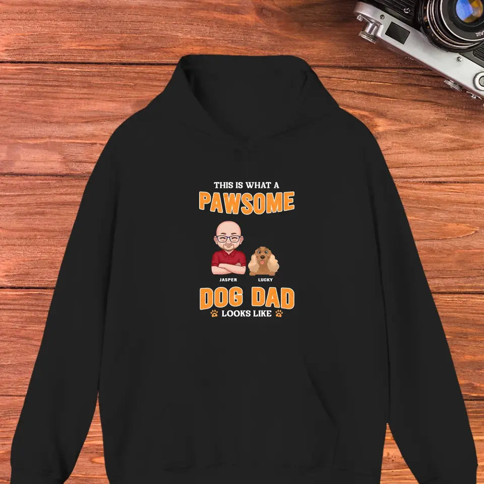 This Is What A Pawsome Dog Dad Looks Like - Custom Name - Personalized Gift For Dog Lovers - Unisex Hoodie