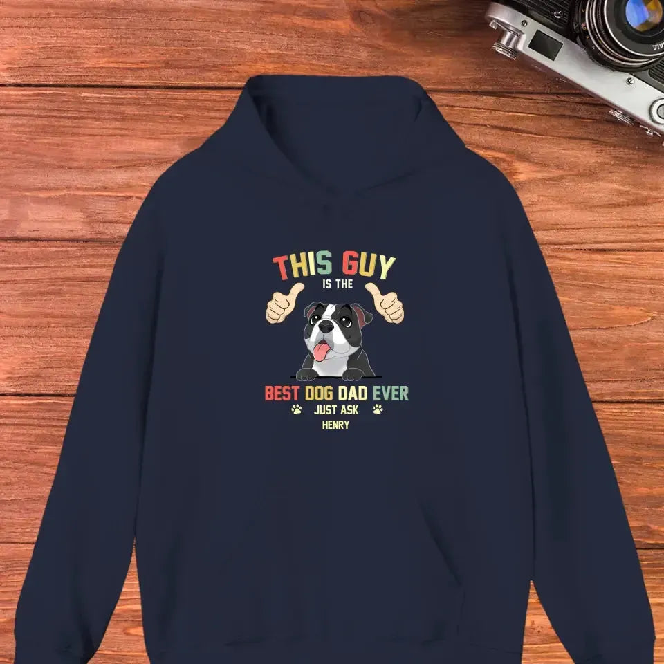 This Is The Best Dog Dad -  Custom Name - Personalized Gifts For Dog Lovers - Unisex Hoodie