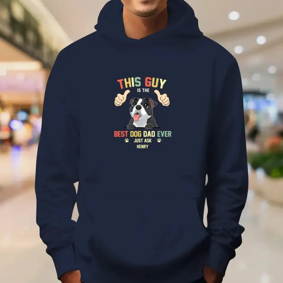 This Is The Best Dog Dad -  Custom Name - Personalized Gifts For Dog Lovers - Unisex Hoodie