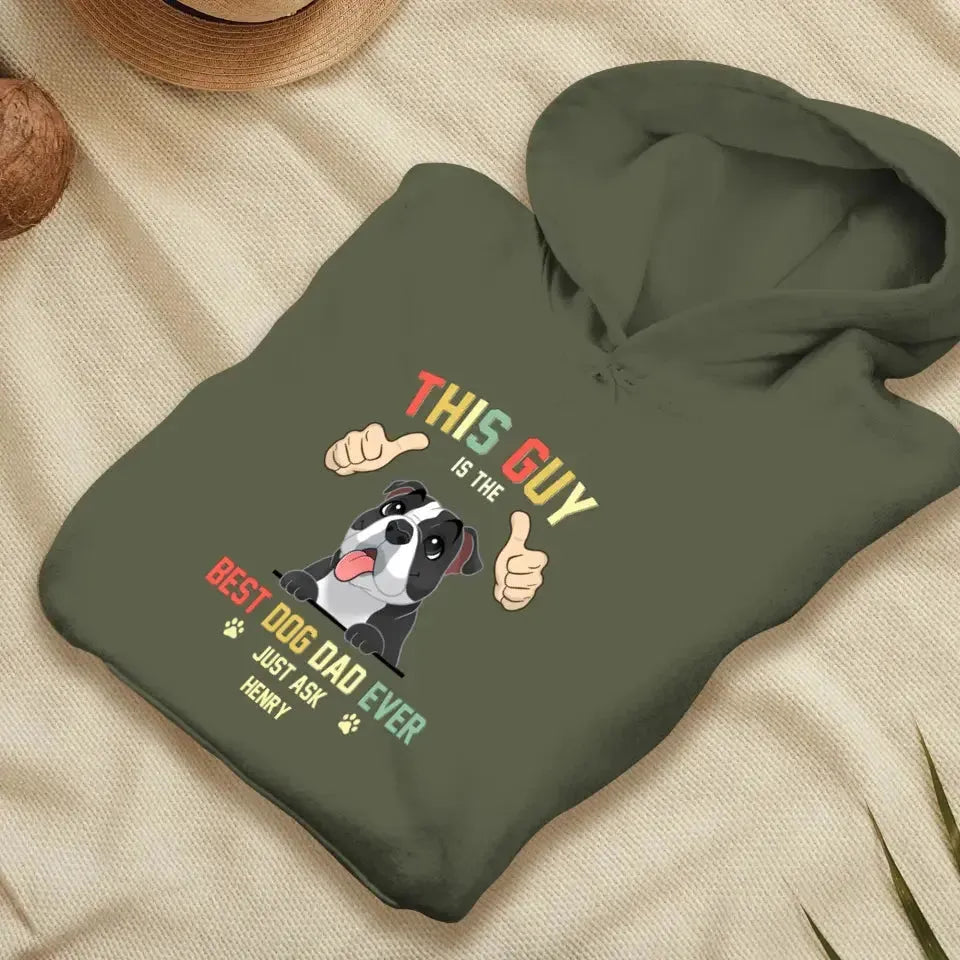 This Is The Best Dog Dad -  Custom Name - Personalized Gifts For Dog Lovers - Unisex Hoodie