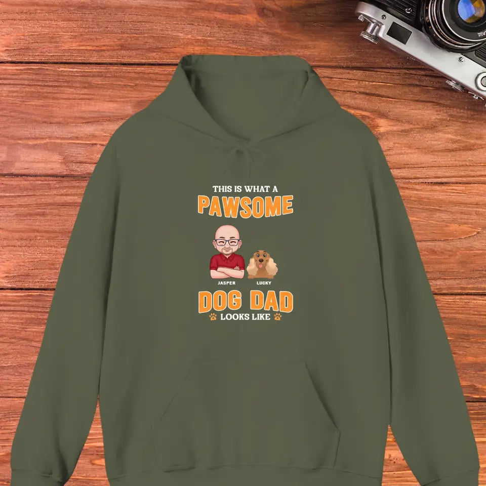 This Is What A Pawsome Dog Dad Looks Like - Custom Name - Personalized Gift For Dog Lovers - Unisex Hoodie