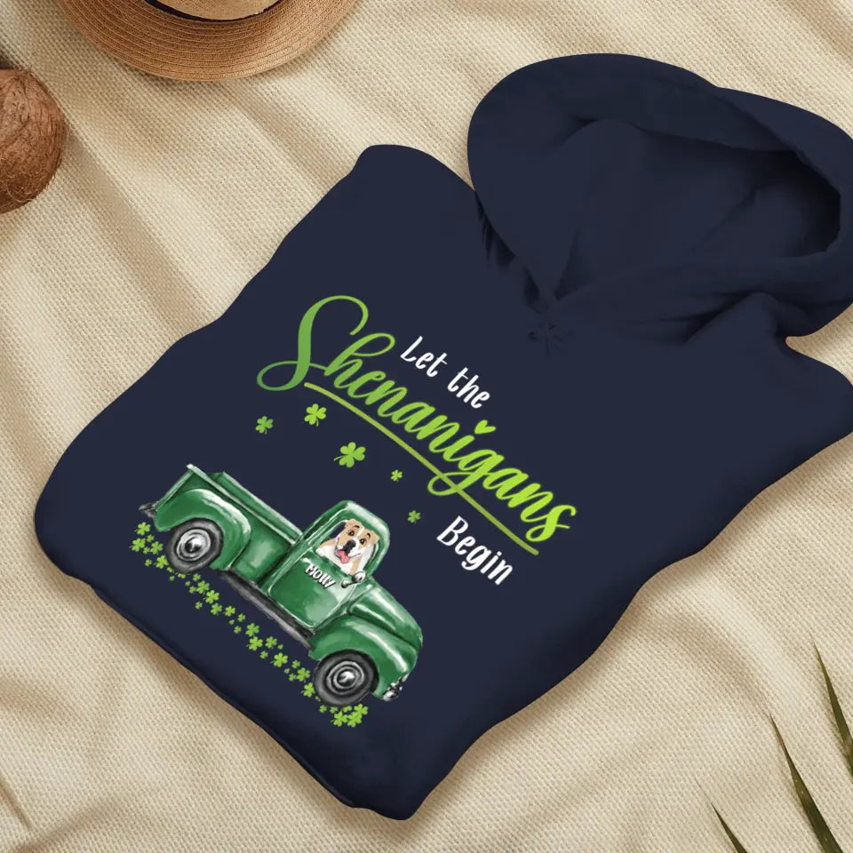 Let The Shenanigans Begin St. Patrick's Day - Custom Name - Personalized Gifts for Dog Lovers - Unisex T-Shirt