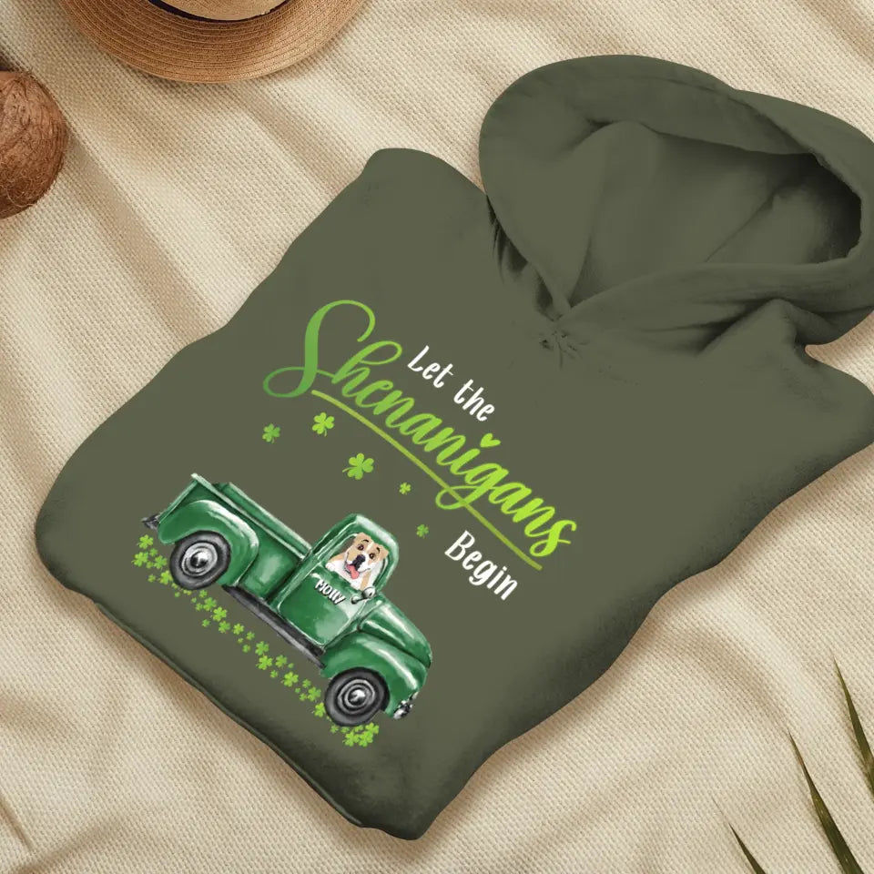 Let The Shenanigans Begin St. Patrick's Day - Custom Name - Personalized Gifts for Dog Lovers - Unisex T-Shirt