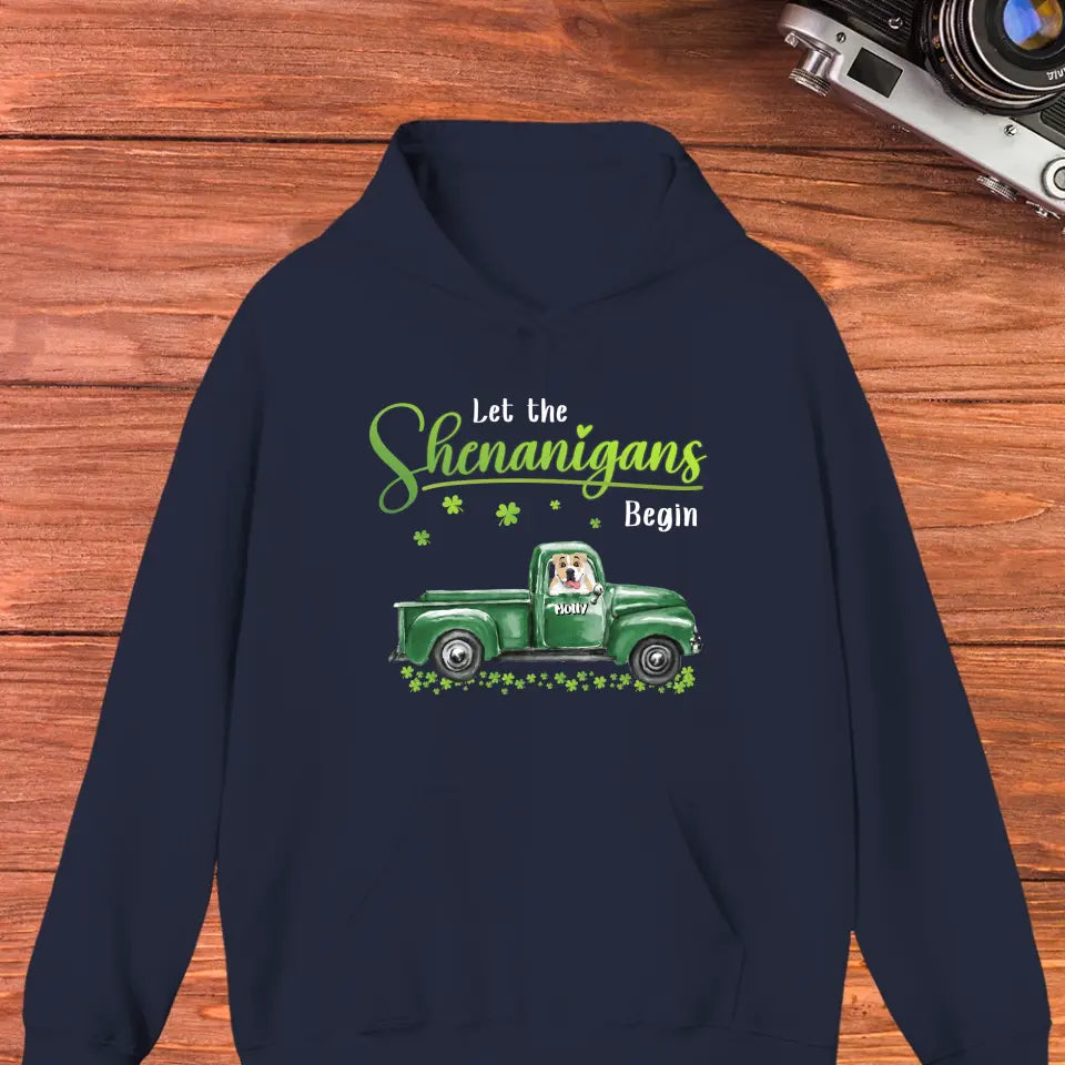 Let The Shenanigans Begin St. Patrick's Day - Custom Name - Personalized Gifts For Dog Lovers - Unisex Hoodie
