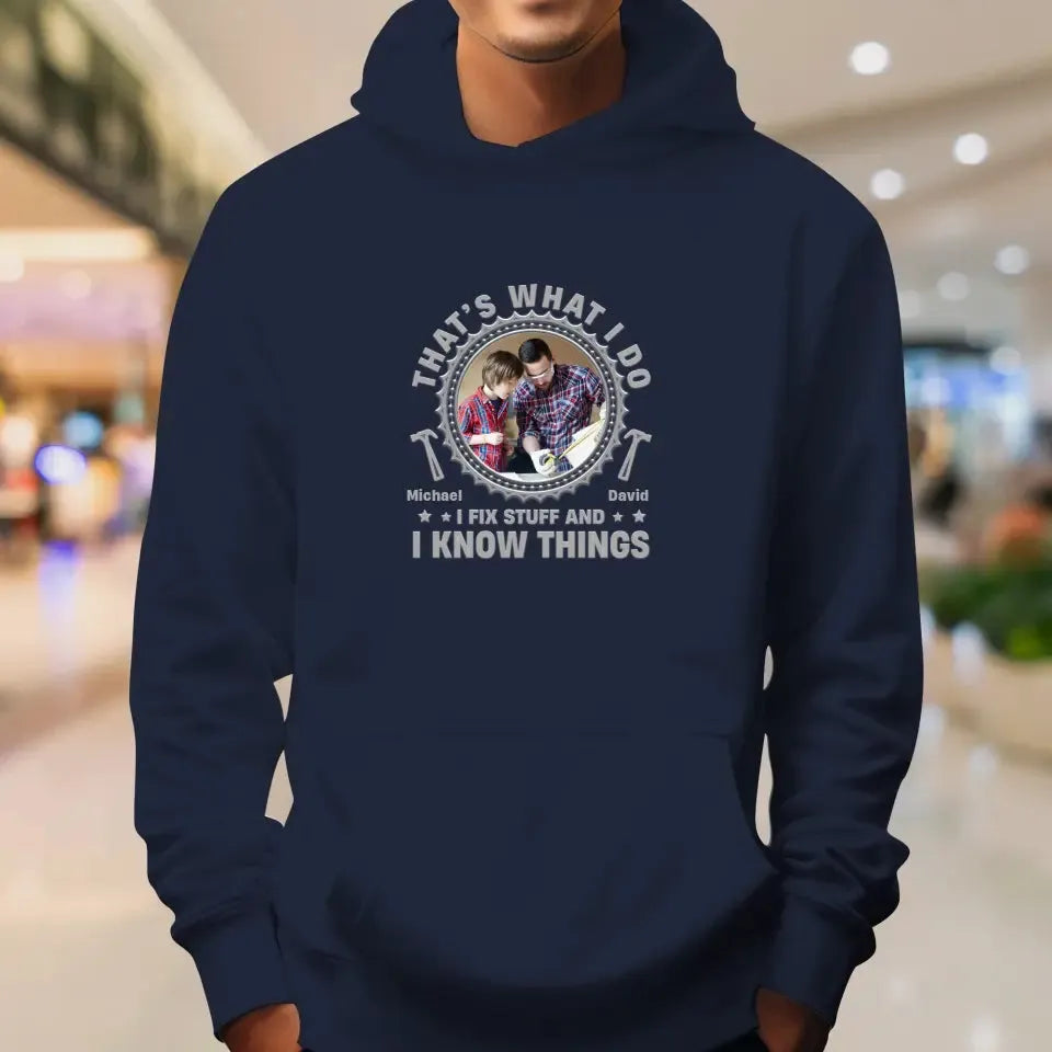 I Fix Stuff - Personalized Gifts For Dad - Unisex Hoodie