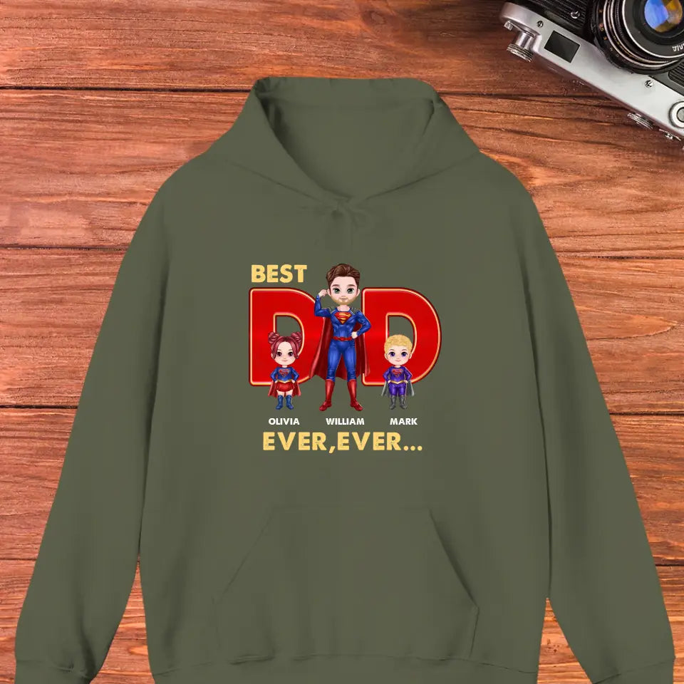 Best Dad Ever Ever - Custom Name - Personalized Gifts For Dad - T-shirt