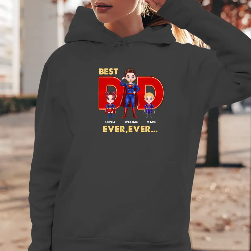 Best Dad Ever Ever - Custom Name - Personalized Gifts For Dad - Sweater