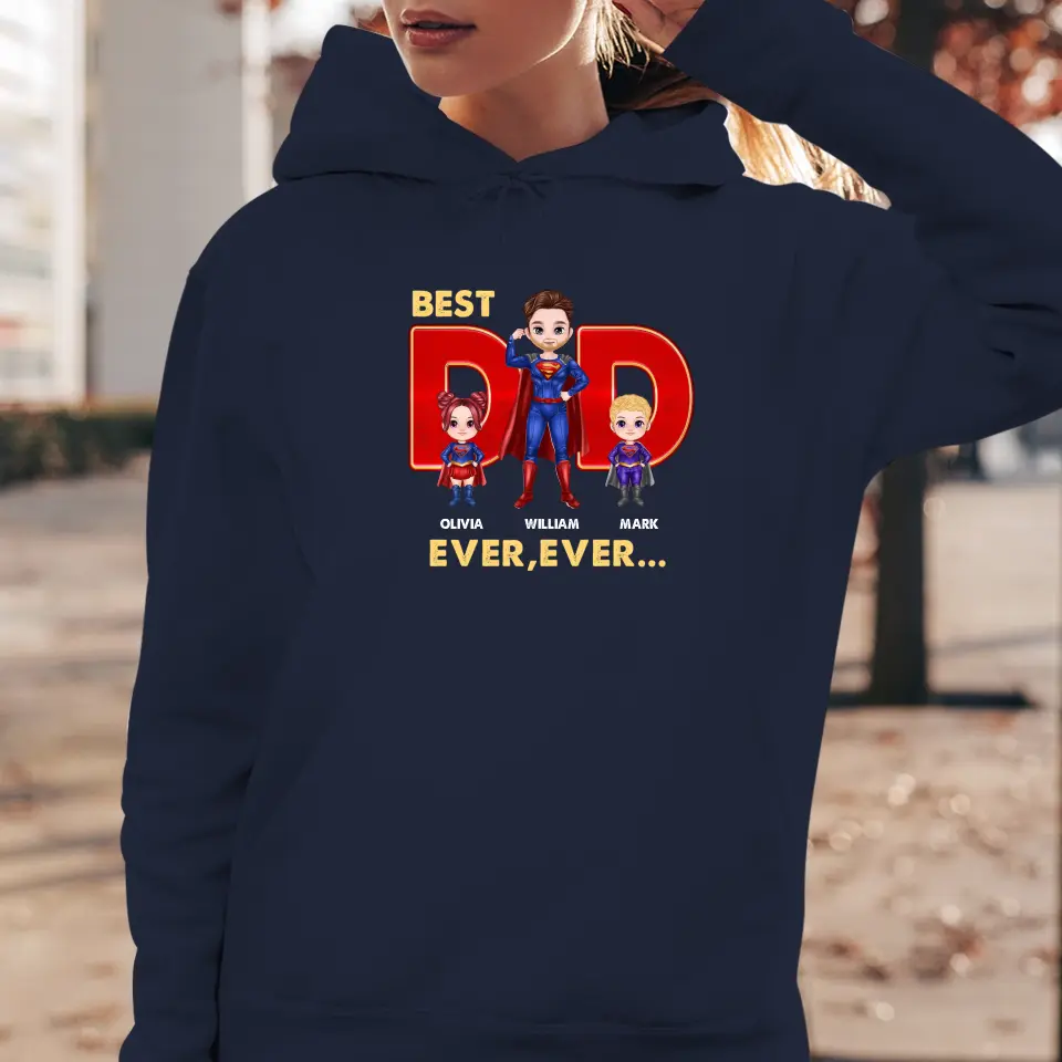 Best Dad Ever Ever - Custom Name - Personalized Gifts For Dad - Sweater