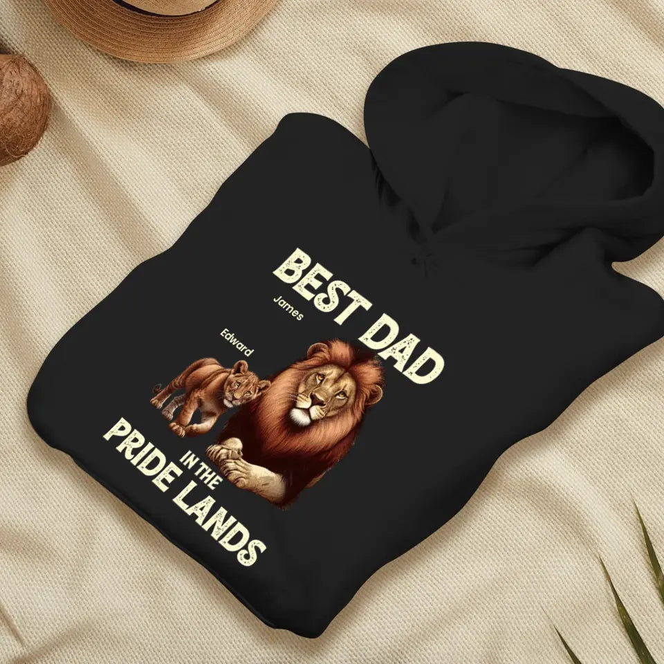 Best Dad In Pride Lands - Custom Name - Personalized Gifts For Dad - T-shirt