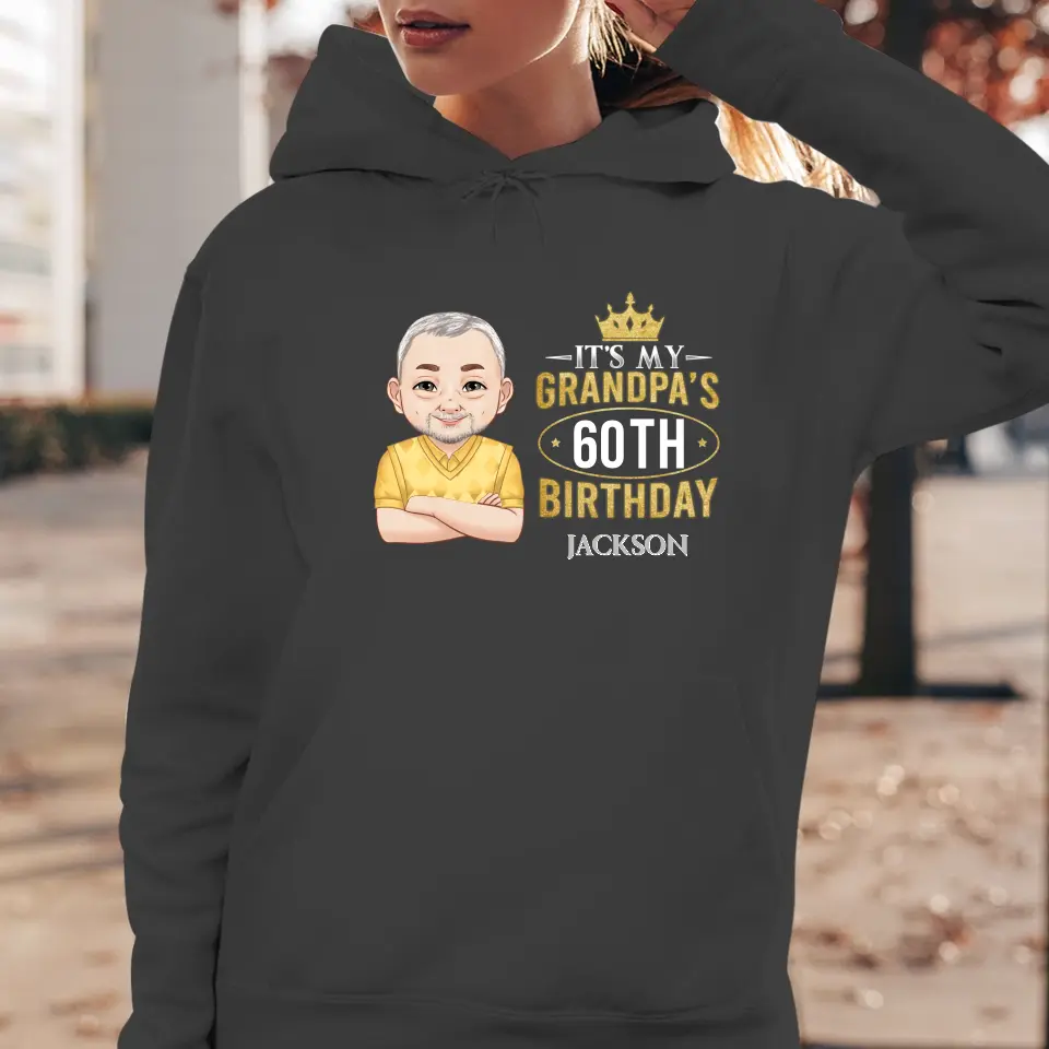 It's My Grandpa's Birthday - Personalized Gifts For Grandpa - Unisex Hoodie