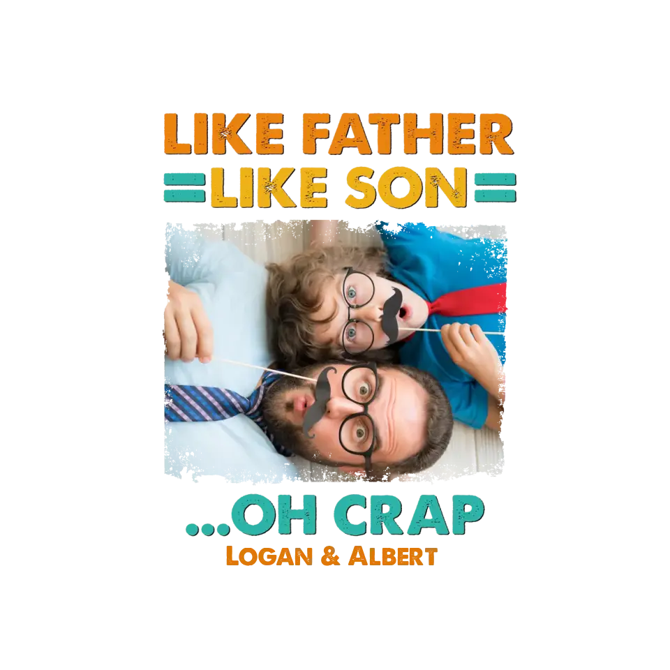 Like Father Like Son - Personalized Gifts For Dad - Unisex T-Shirt