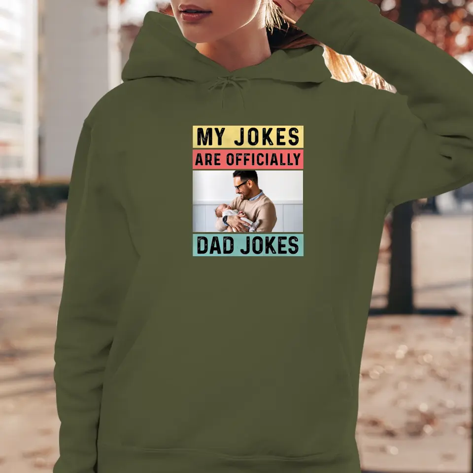 Dad Jokes - Custom Photo - Personalized Gifts For Dad - Hoodie