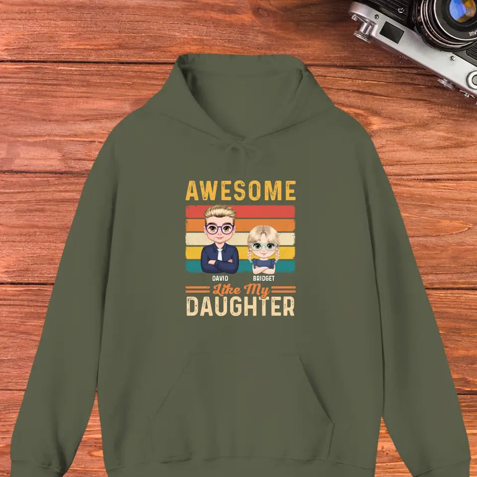 Awesome Like My Daughter - Custom Name - Personalized Gifts For Dad - T-Shirt