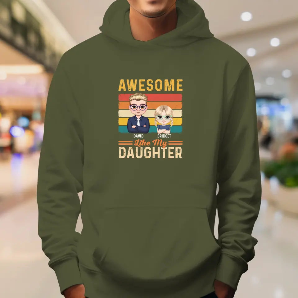 Awesome Like My Daughter - Custom Name - Personalized Gifts For Dad - T-Shirt