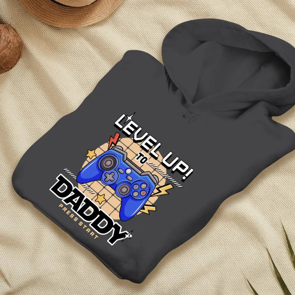 Level Up To Daddy - Custom Character - Personalized Gifts For Dad - T-Shirt