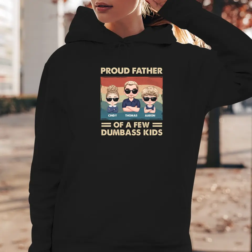 Dumbass Kid - Custom Name - Personalized Gifts For Dad - Hoodie