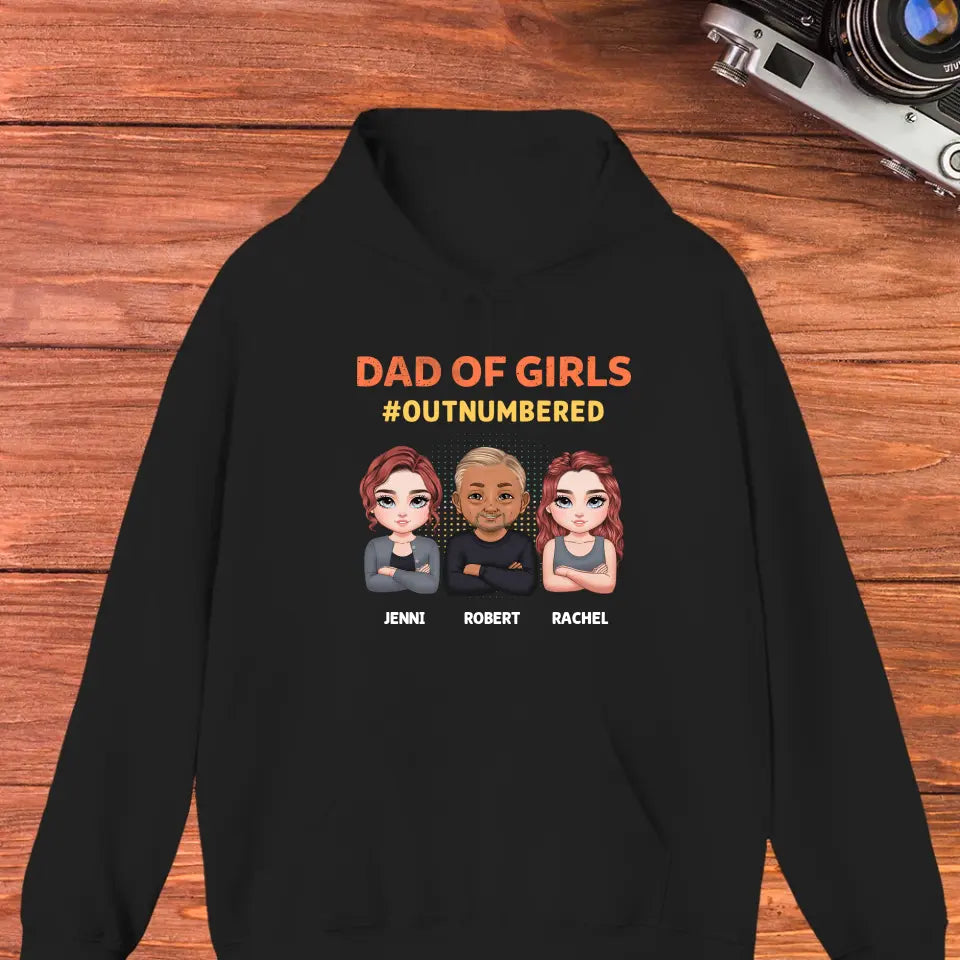 Dad Of Girls Outnumbered - Custom Name - Personalized Gifts For Dad - Hoodie