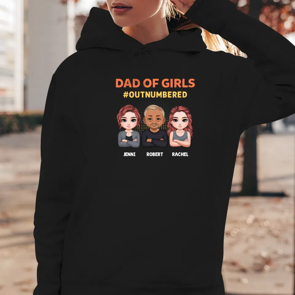 Dad Of Girls Outnumbered - Custom Name - Personalized Gifts For Dad - Hoodie