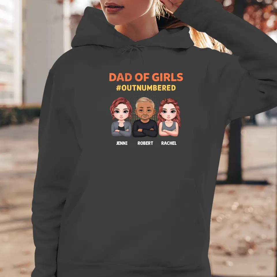 Dad Of Girls Outnumbered - Custom Name - Personalized Gifts For Dad - Hoodie