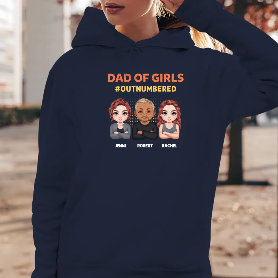 Dad Of Girls Outnumbered - Custom Name - Personalized Gifts For Dad - Hoodie