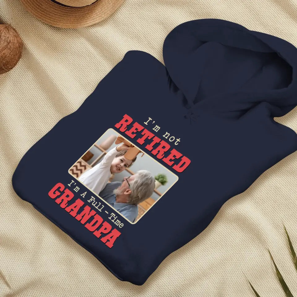 I'm A Full-Time Grandpa - Custom Photo - Personalized Gifts For Grandpa - Sweater