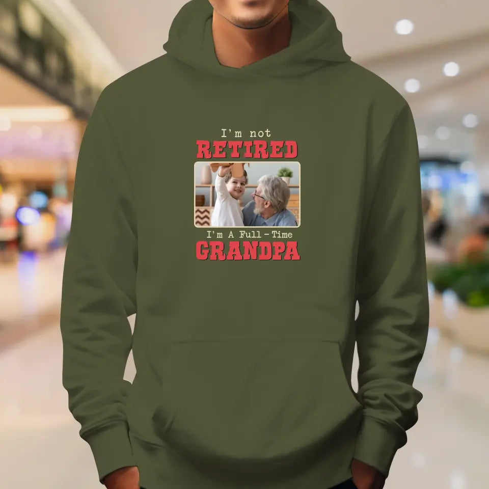 I'm A Full-Time Grandpa - Custom Photo - Personalized Gifts For Grandpa - Hoodie