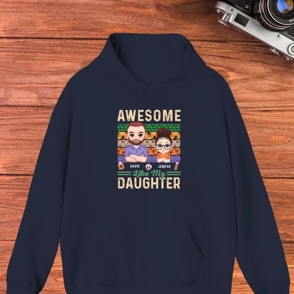 Awesome Like My Son - Custom Name - Personalized Gifts For Dad - Hoodie