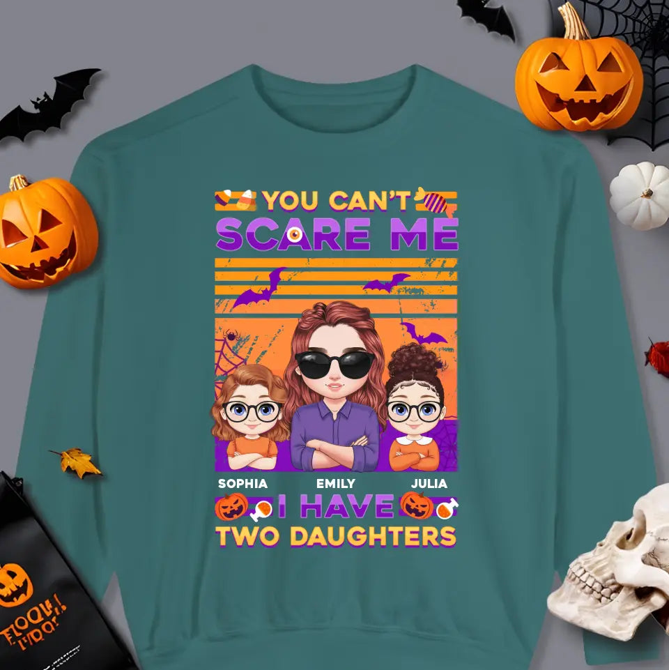 Can't Scare Me, I Have - Custom Name - Personalized Gifts For Mom - T-shirt