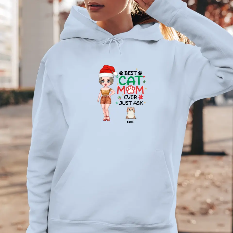 Best Cat Mom Ever, Just Ask -  Custom Animal - Personalized Gift For Cat Lovers - Sweater