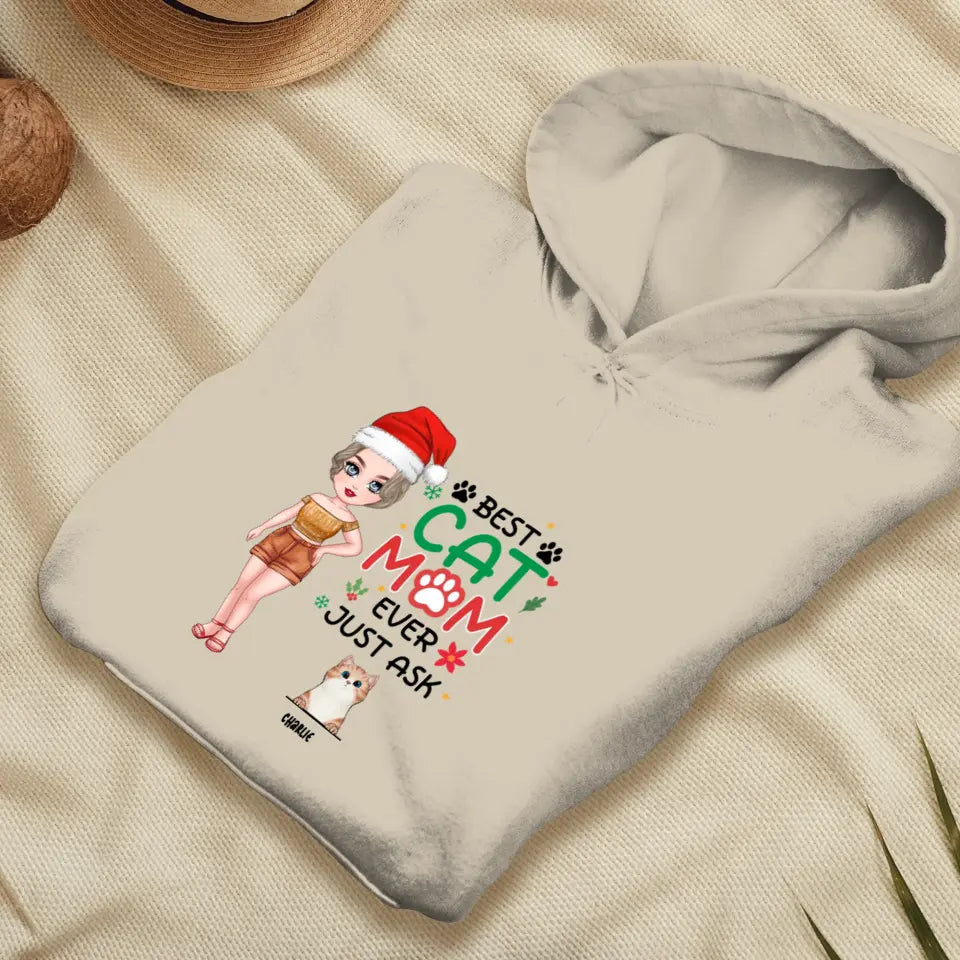 Best Cat Mom Ever, Just Ask -  Custom Animal - Personalized Gift For Cat Lovers - Sweater