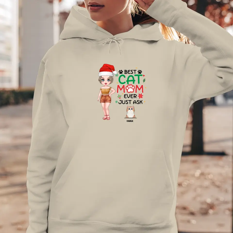 Best Cat Mom Ever, Just Ask -  Custom Animal - Personalized Gift For Cat Lovers - Sweater