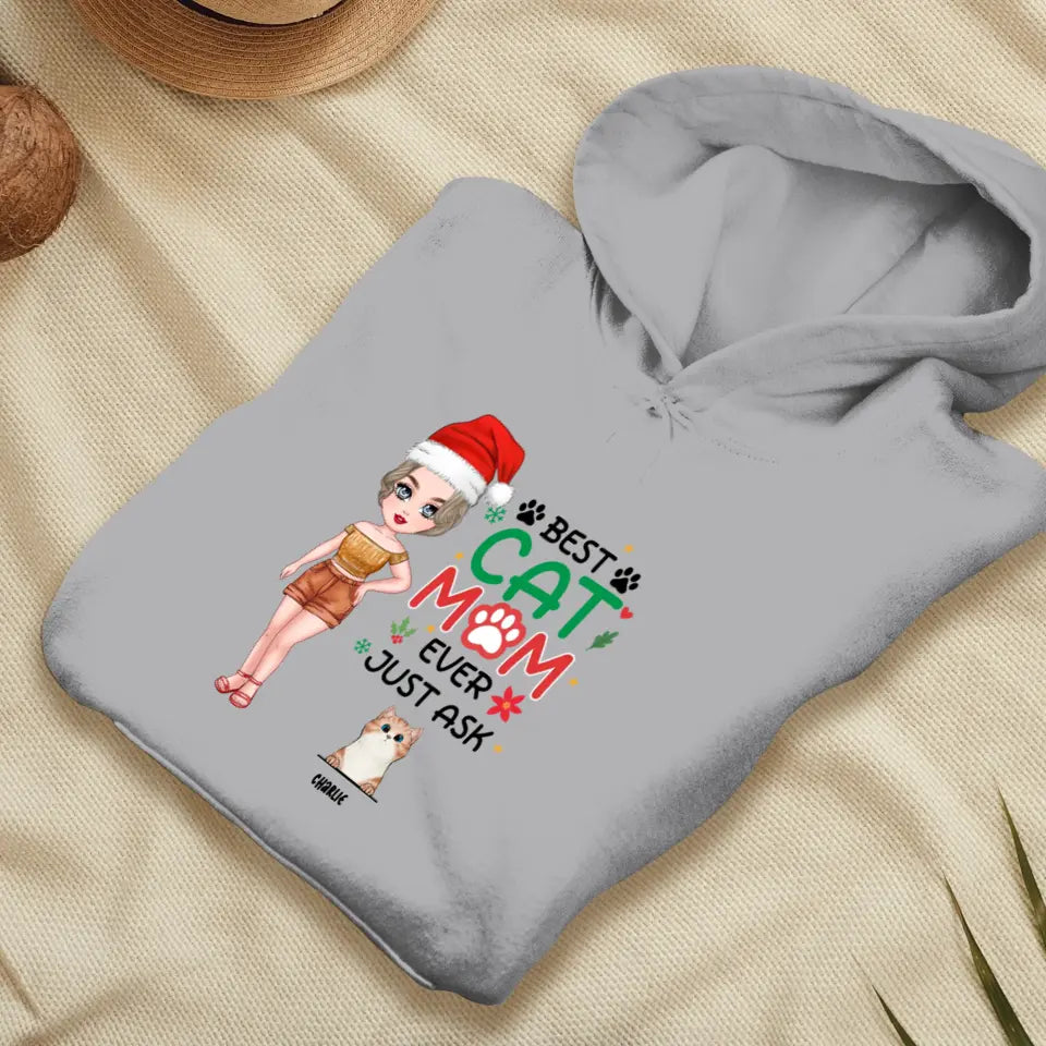 Best Cat Mom Ever, Just Ask -  Custom Animal - Personalized Gift For Cat Lovers - Sweater