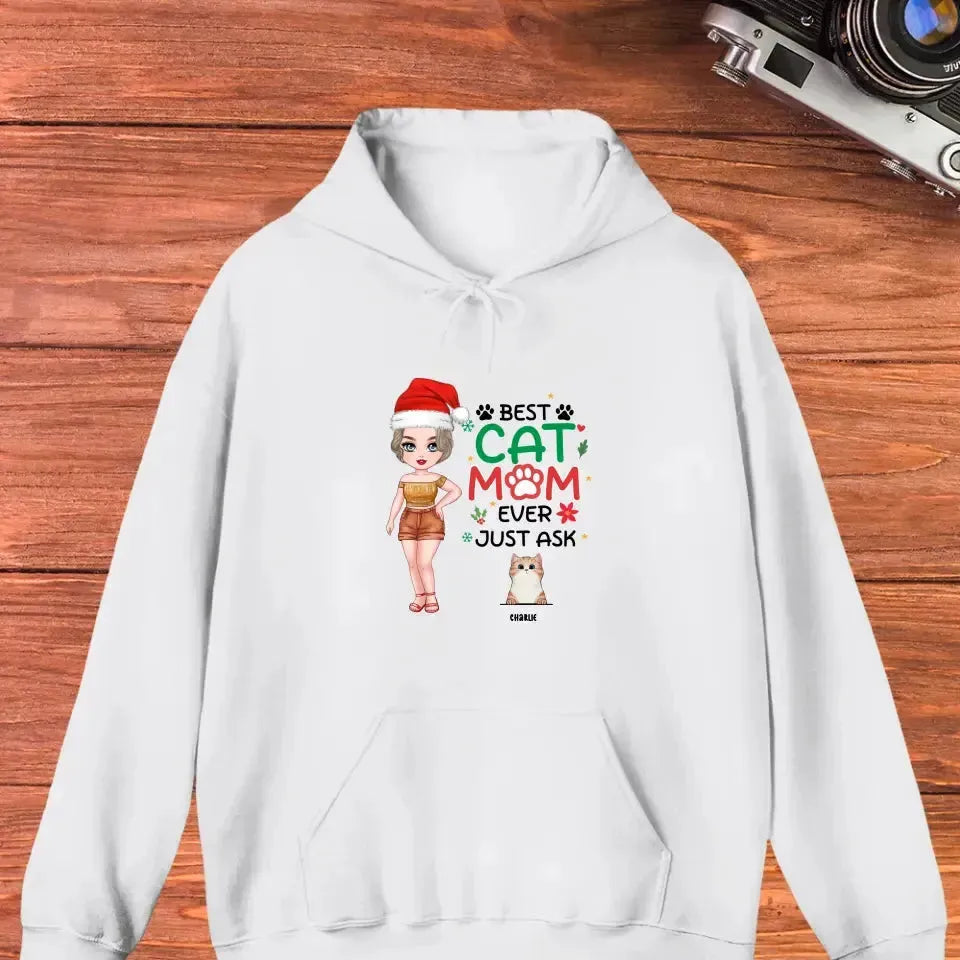 Best Cat Mom Ever, Just Ask -  Custom Animal - Personalized Gift For Cat Lovers - Sweater