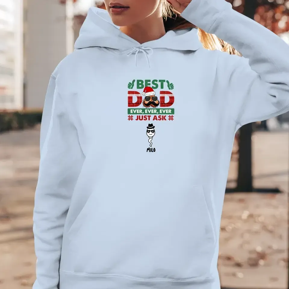 Best Dad Ever -  Custom Name - Personalized Gifts For Dad - Hoodie