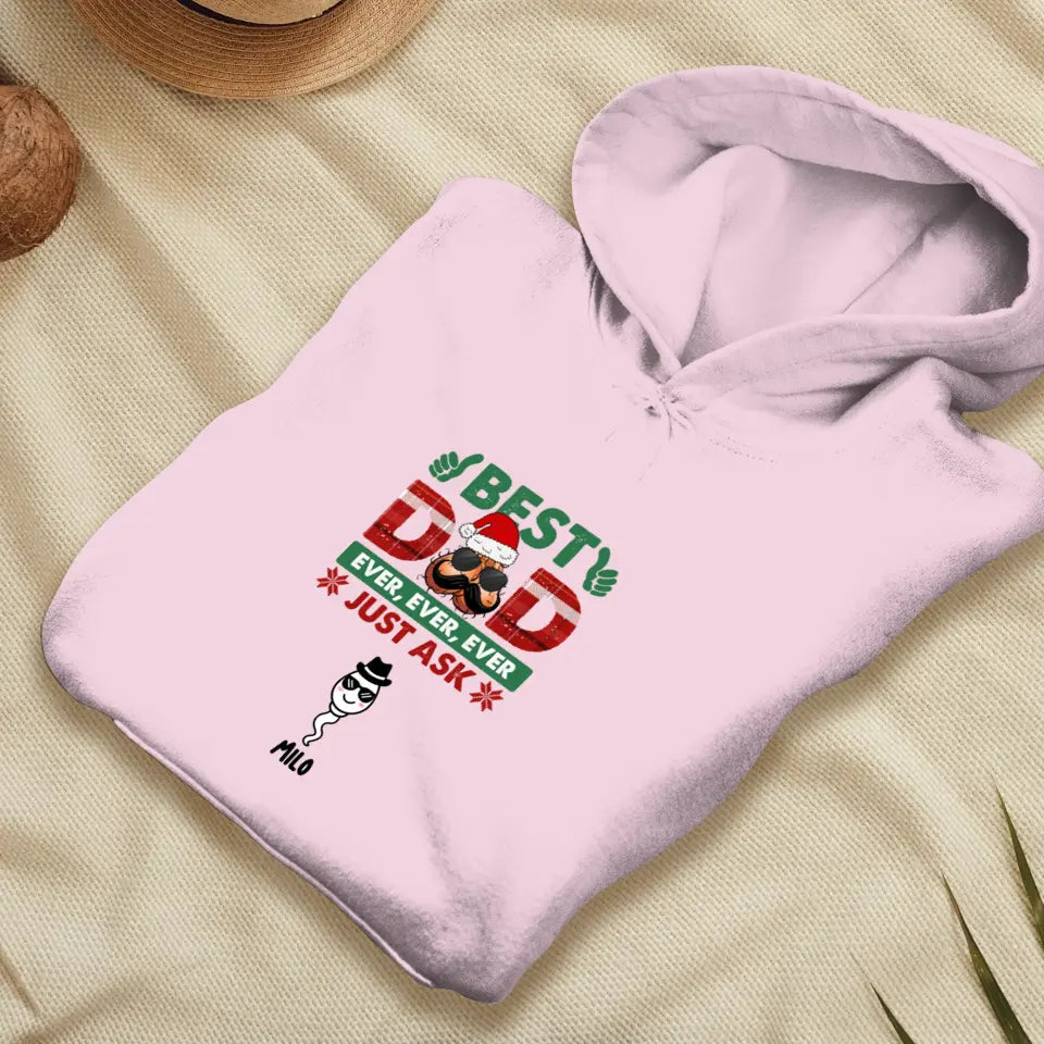 Best Dad Ever - Custom Name - Personalized Gifts For Dad - T-shirt