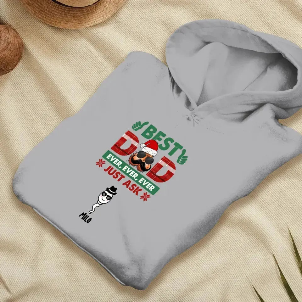 Best Dad Ever -  Custom Name - Personalized Gifts For Dad - Hoodie