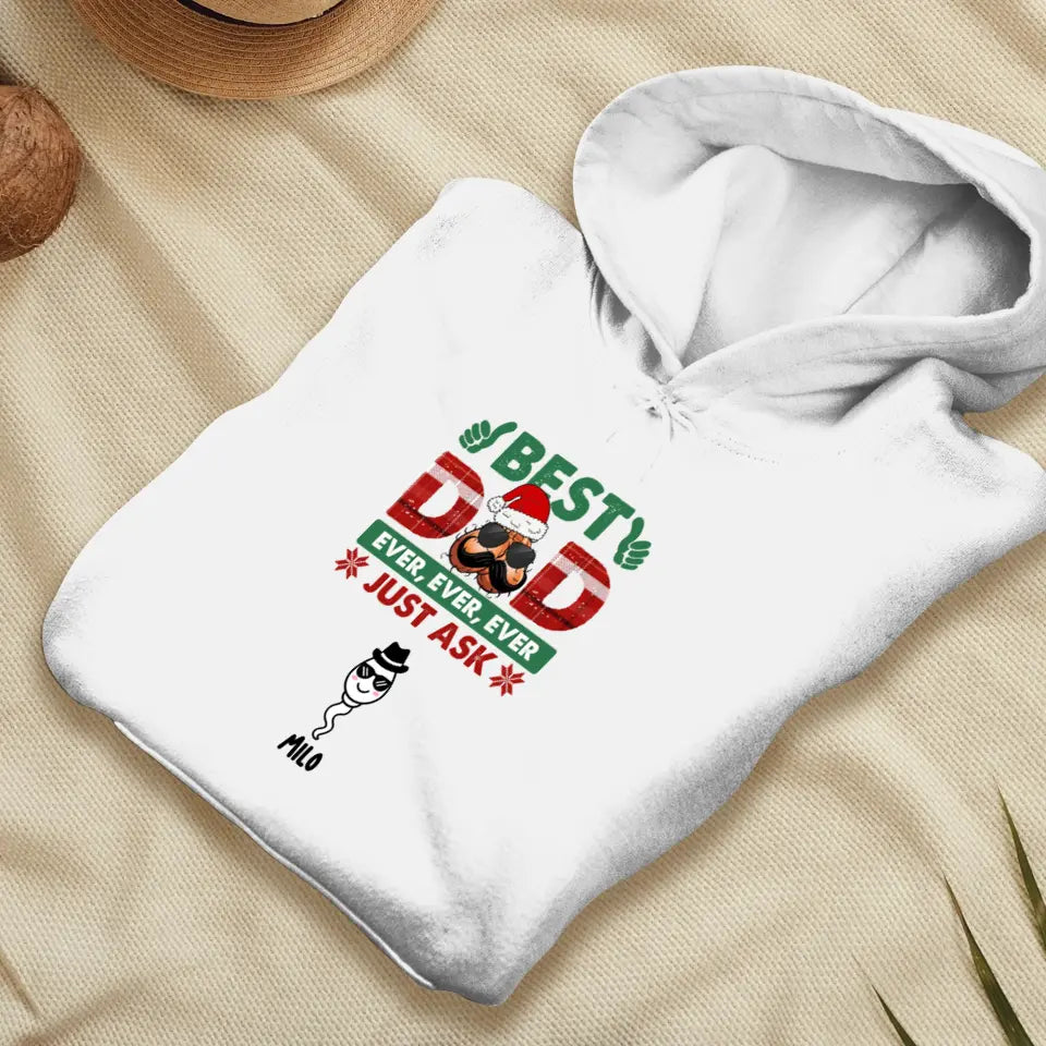 Best Dad Ever - Custom Name - Personalized Gifts For Dad - T-shirt