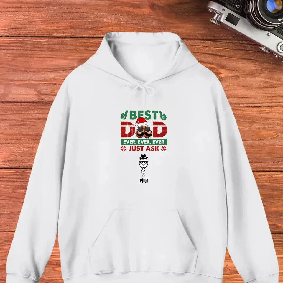 Best Dad Ever -  Custom Name - Personalized Gifts For Dad - Hoodie