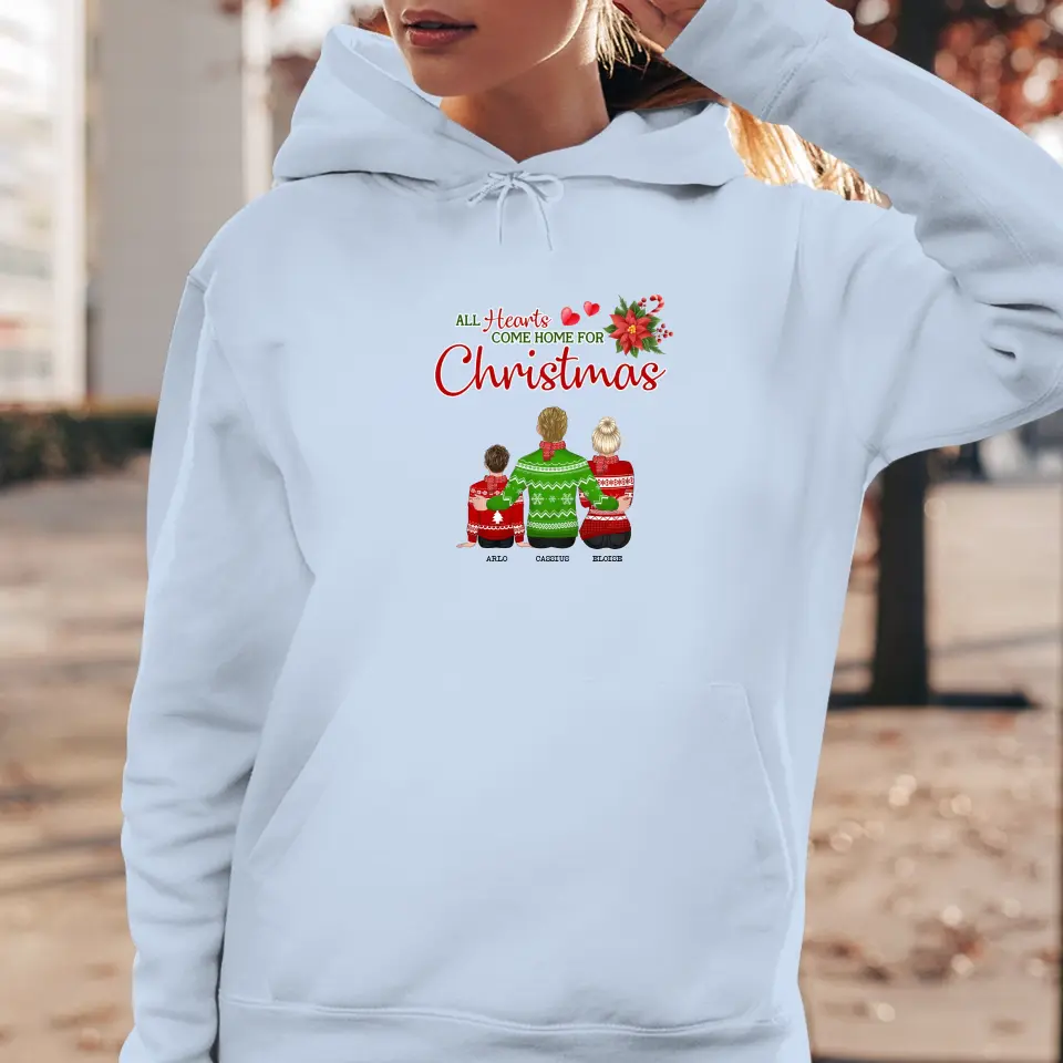 All Hearts Come Home For Christmas - Custom Quote - Personalized Gifts For Family - T-Shirt