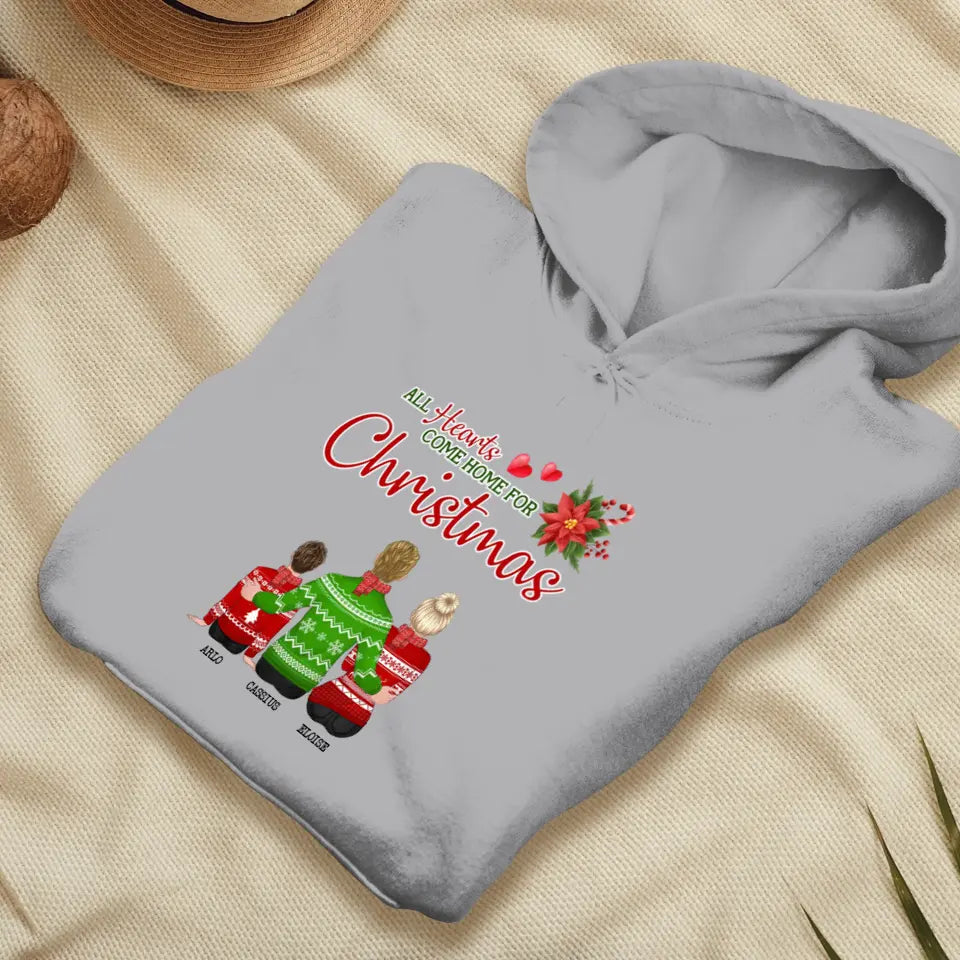 All Hearts Come Home For Christmas - Custom Quote - Personalized Gifts For Family - T-Shirt