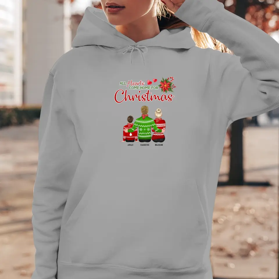 All Hearts Come Home For Christmas - Custom Quote - Personalized Gifts For Family - T-Shirt