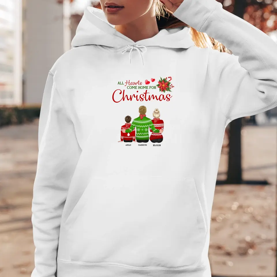 All Hearts Come Home For Christmas - Custom Quote - Personalized Gifts For Family - T-Shirt