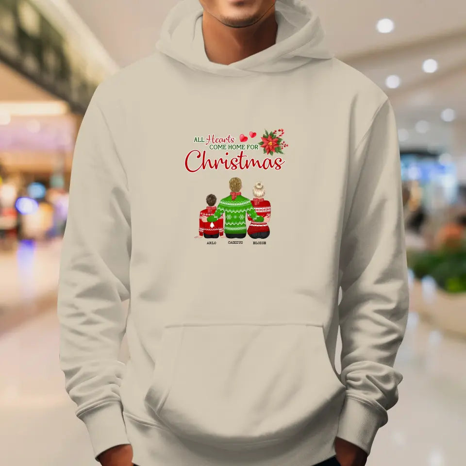 All Hearts Come Home For Christmas - Custom Quote - Personalized Gifts For Family - Hoodie