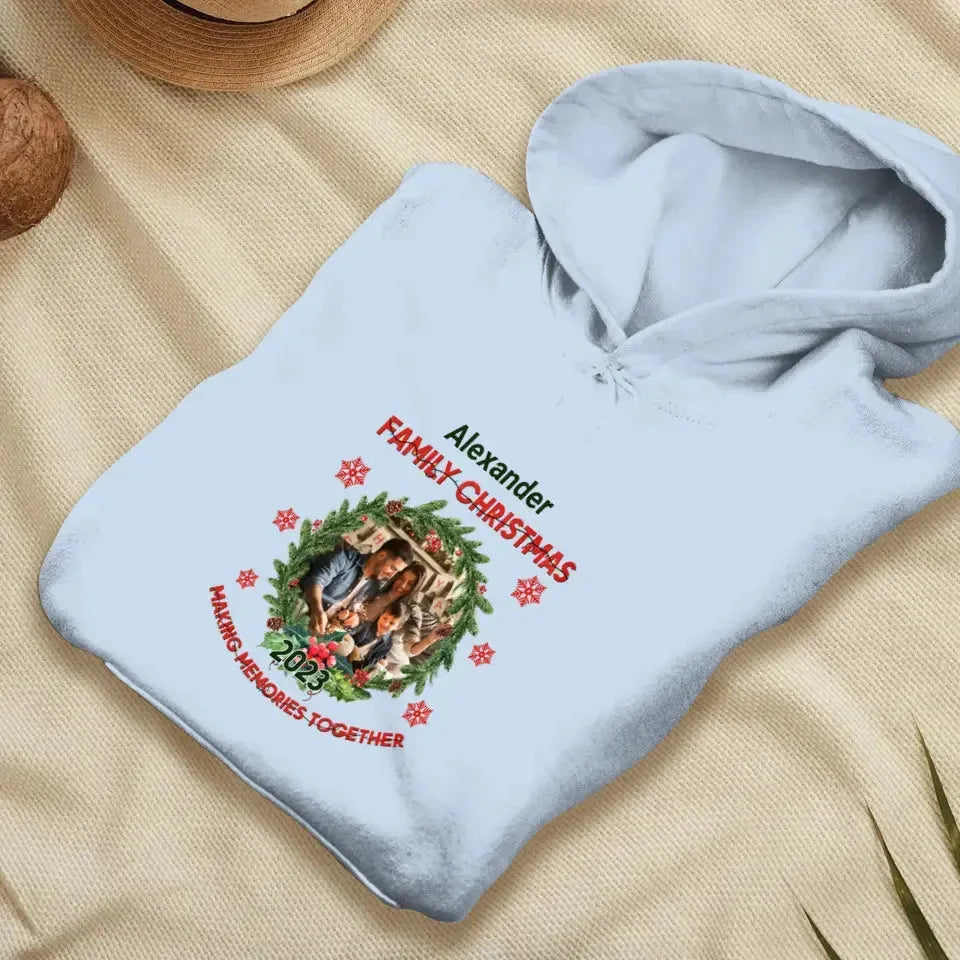 Making Memories Together - Custom Photo - 
 Personalized Gifts For Family - Hoodie