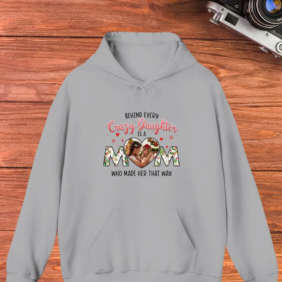 The Love Between Crazy Daughter & Mom - Custom Photo - Personalized Gifts For Mom - Sweater